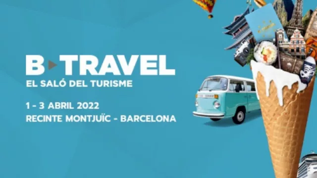 ¡Volvemos a viajar como antes! Comienza el B-Travel en Montjuïc (100 expositores)