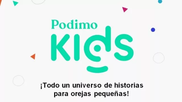 Llegan los podcasts para los más pequeños: Podimo lanza Kids (los primeros en ofrecer contenidos específicos para niños en castellano)