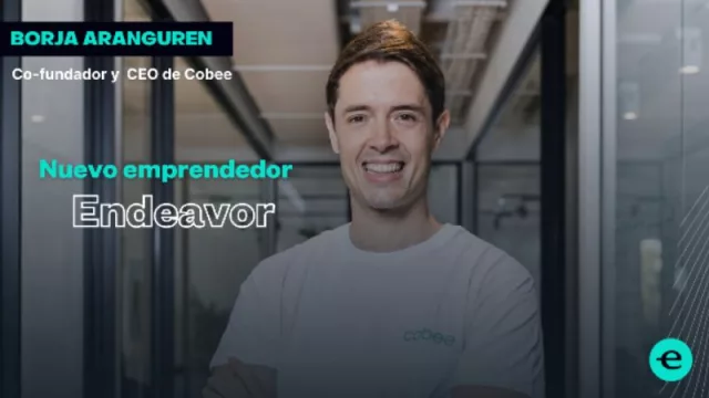 Borja Aranguren, CEO de Cobee, reconocido como Emprendedor Endeavor