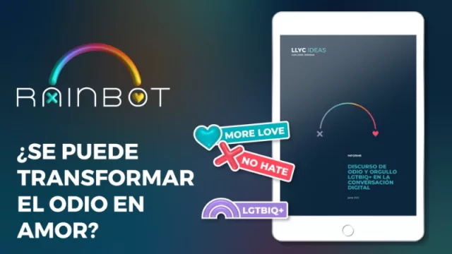 LLYC lanza ‘Rainbot’, el primer bot que transforma tuits de odio hacia el colectivo LGTBIQ+ en poemas de amor