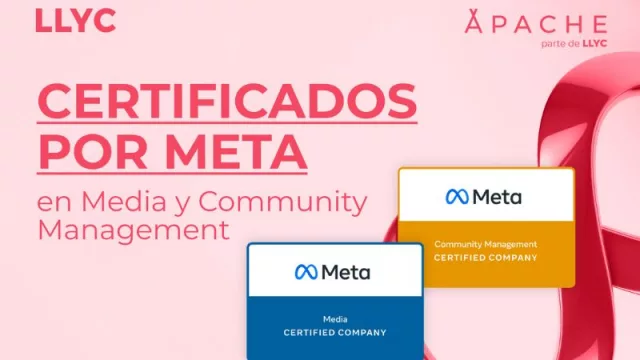 Apache parte de LLYC obtiene la máxima certificación de Meta para empresas