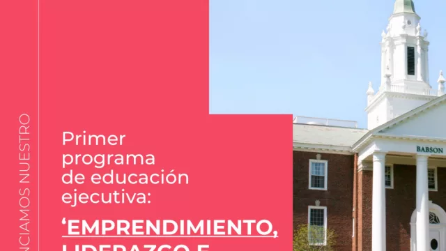 LLYC colabora con Babson College para lanzar su primer programa de educación ejecutiva en español