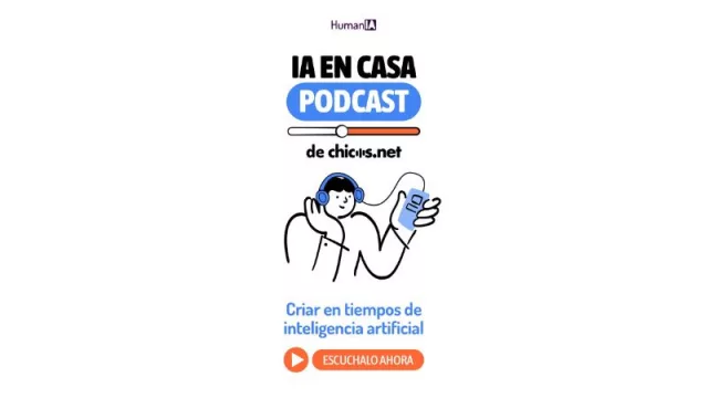 Chicos.net presenta “IA en casa”, un podcast sobre crianza e inteligencia artificial