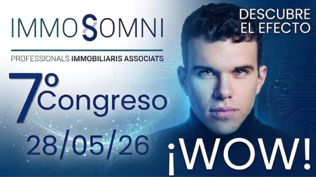 El Congreso Immosomni convoca a los referentes del sector inmobiliario para descifrar el futuro del mercado