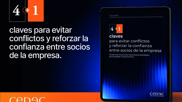 CEDEC analiza cómo el pacto de socios puede ayudar a prevenir conflictos en pymes y empresas familiares